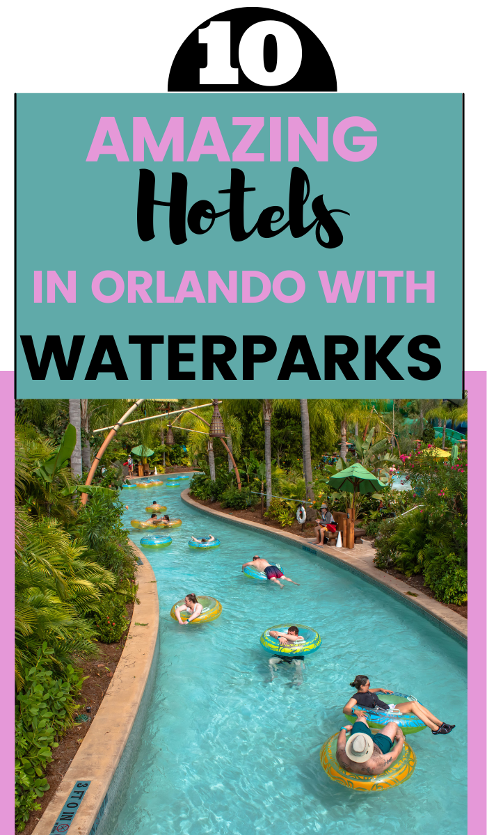 Hotels with waterparks orlando