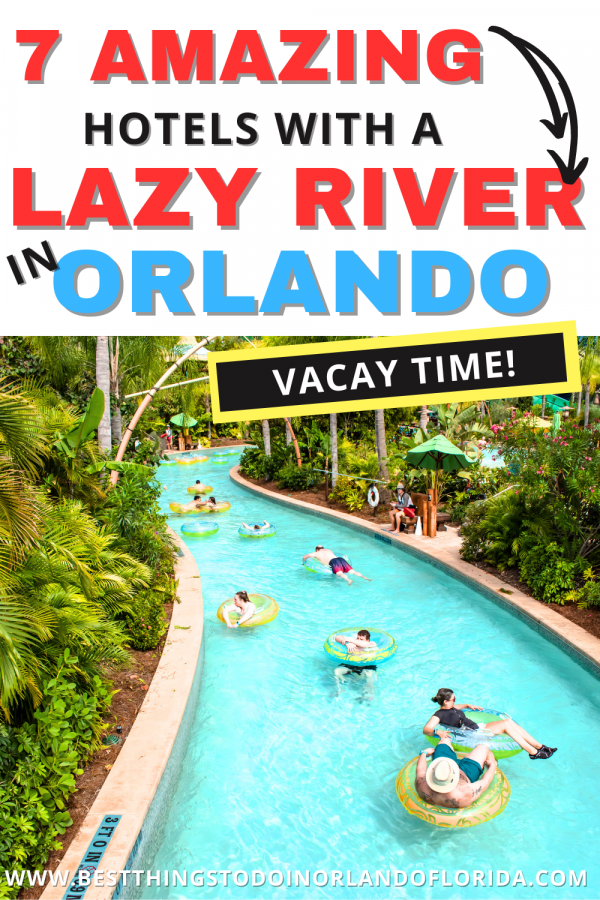 hotels with a lazy river in orlando